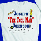 The Tool Man Sweatshirt
